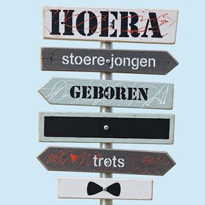 Geboortebord - Wegwijs bord | Jongen Geboortebord - Wegwijs bord | Jongen